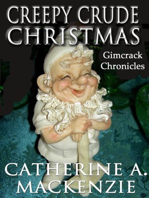 cover image of Creepy Crude Christmas
